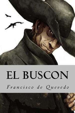 El Buscon de Francisco De Quevedo