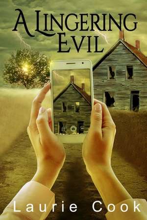 A Lingering Evil de Cook, Laurie