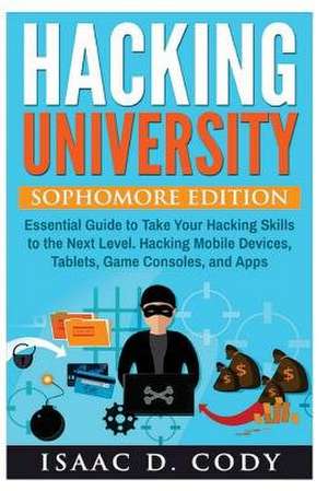 Hacking University de Isaac D. Cody