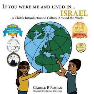 If You Were Me and Lived In...Israel de Carole P. Roman