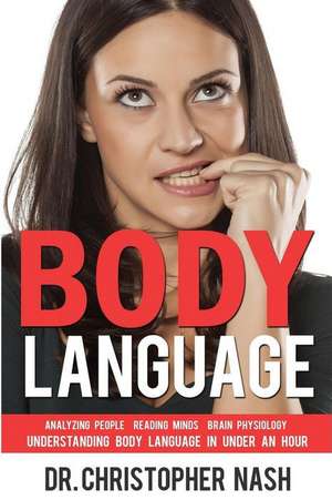 Body Language de Dr Christopher Nash