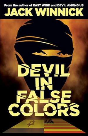 Devil in False Colors de Jack Winnick