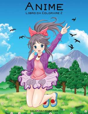 Anime Libro Da Colorare 2 de Nick Snels