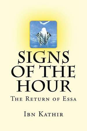 Signs of the Hour de Ibn Kathir