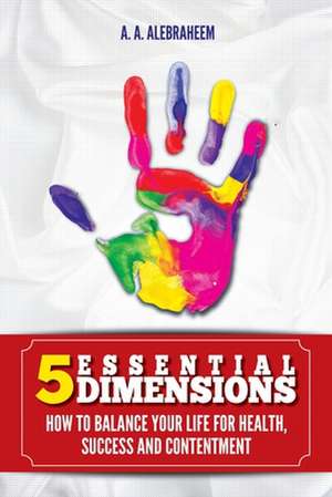 5 Essential Dimensions de A. a. Alebraheem