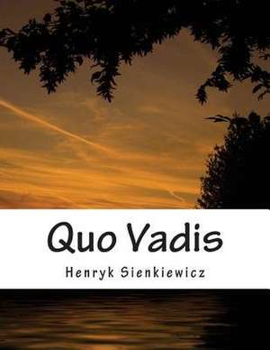 Quo Vadis de Henryk Sienkiewicz