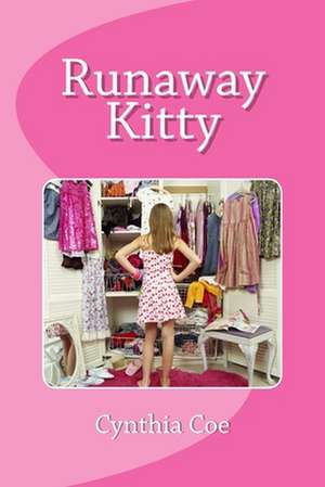 Runaway Kitty de Cynthia Coe