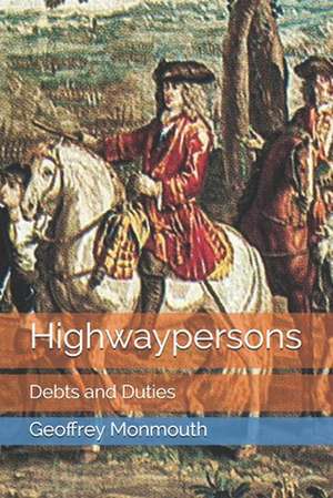 Highwaypersons de MR Geoffrey Monmouth