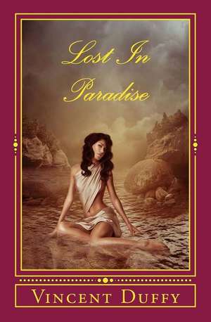 Lost in Paradise de Vincent Duffy