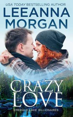 Crazy Love de Leeanna Morgan