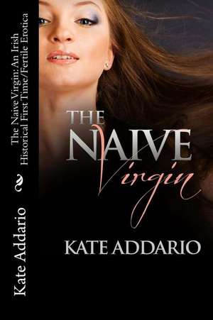 The Naive Virgin de Kate Addario