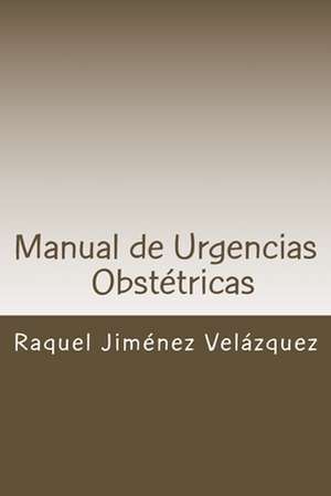 Manual de Urgencias Obstetricas de Dra Raquel Jimenez Velazquez