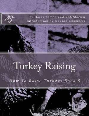 Turkey Raising de Harry Lamon