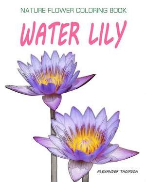 Water Lily de Thomson, Alexander