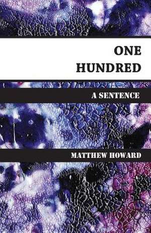 One Hundred de Matthew Howard