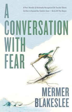 A Conversation with Fear de Mermer Blakeslee