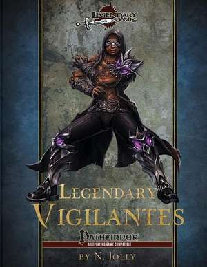 Legendary Vigilantes de Legendary Games