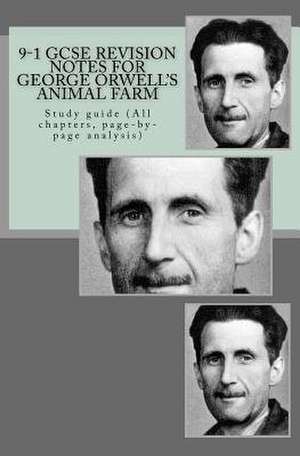 9-1 Gcse Revision Notes for George Orwell's Animal Farm de MR Joe Broadfoot