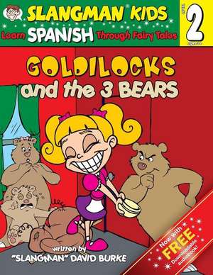 Goldilocks and the Three Bears (Level 2) de David Burke