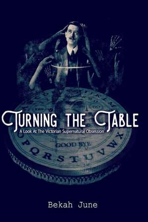 Turning the Table de Bekah June