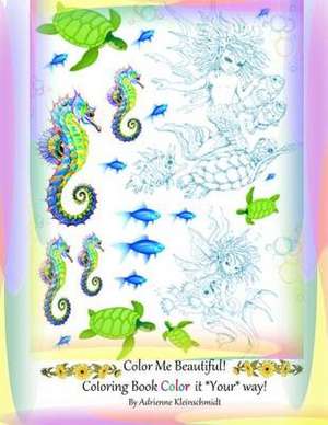 Color Me Beautiful 3! de Adrienne Kleinschmidt