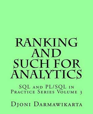 Ranking and Such for Analytics de Djoni Darmawikarta