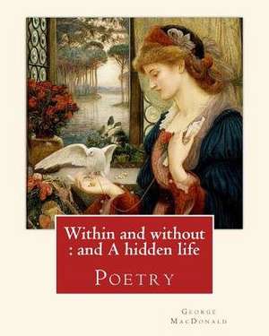 Within and Without de George MacDonald