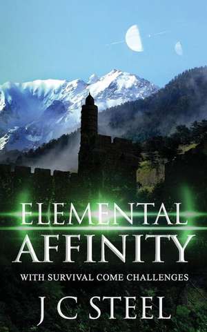 Elemental Affinity de J. C. Steel