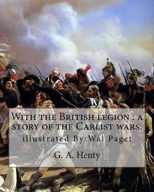 With the British Legion de G. a. Henty