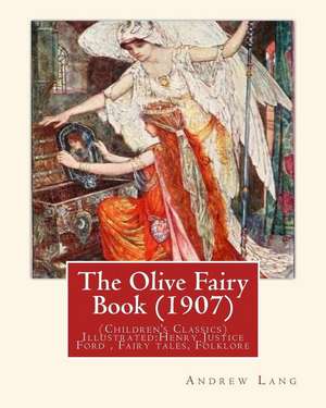 The Olive Fairy Book (1907) by de Andrew Lang