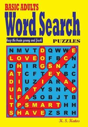 Basic Adults Word Search Puzzles de K. S. Kato