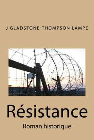 Resistance de J. F. Gladstone-Thompson Lampe