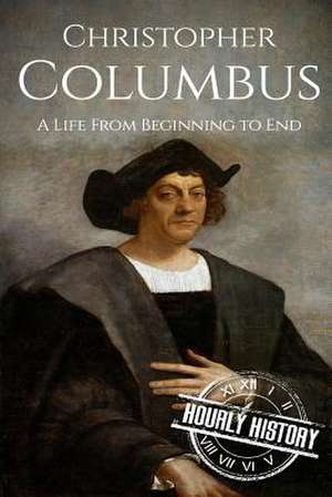 Christopher Columbus de Hourly History