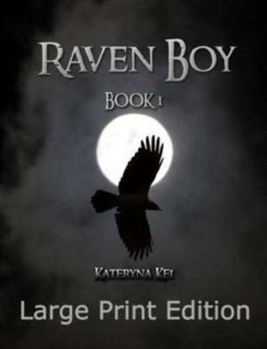 Raven Boy Book 1 de Kateryna Kei