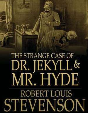 Strange Case of Dr.Jekyll and MR Hyde de Robert Louis Stevenson