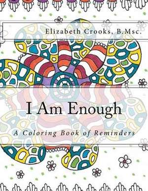 I Am Enough de Elizabeth Crooks
