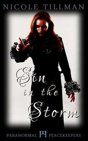 Sin in the Storm de Nicole Tillman