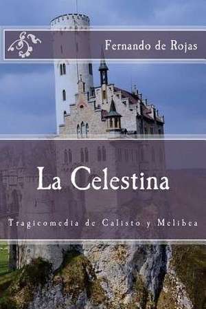 La Celestina de Fernando De Rojas