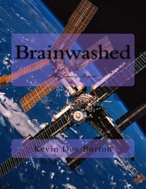 Brainwashed de Kevin Doy Burton