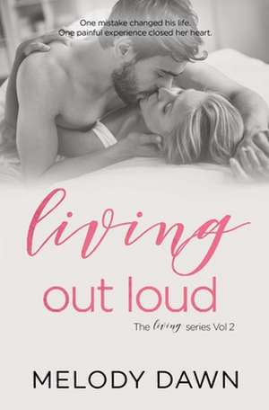 Living Out Loud de Melody Dawn