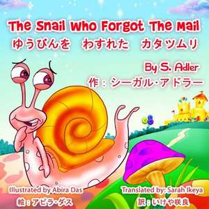 The Snail Who Forgot the Mail Bilingual (English - Japanese) (Japanese Edition) de Sigal Adler