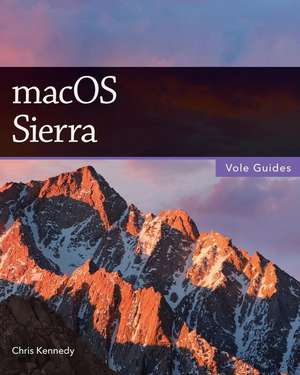 Macos Sierra de Chris Kennedy