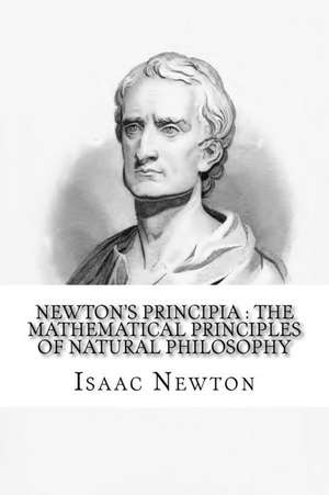 Newton's Principia de Sir Isaac Newton