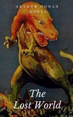 The Lost World (Illustrated) de Arthur Conan Doyle