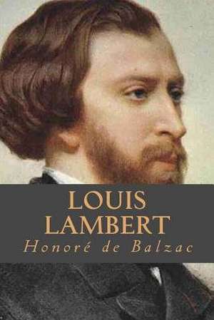 Louis Lambert de Honore De Balzac