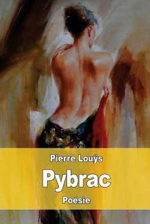Pybrac de Pierre Louys