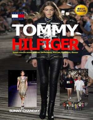 Tommy Hilfiger de Sunny Chanday