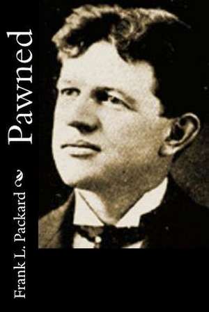 Pawned de Frank L. Packard