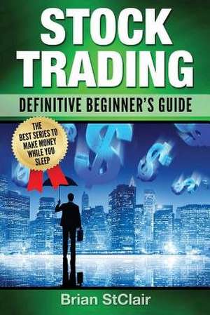 Stock Trading de Brian Stclair