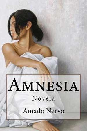 Amnesia de Amado Nervo